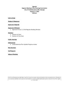 Agenda Regular Meeting of the Planning Commission City of Chattahoochee Hills, Georgia August 11, 2016 6:00 pm