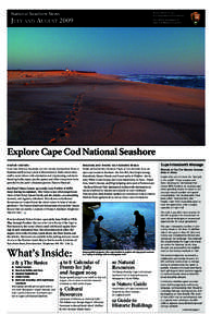 Cape Cod National Seashore / Wellfleet /  Massachusetts / Truro /  Massachusetts / Orleans /  Massachusetts / Cape Cod / Nauset Regional High School / Nauset / Provincetown /  Massachusetts / Brewster /  Massachusetts / Geography of Massachusetts / Massachusetts / Eastham /  Massachusetts