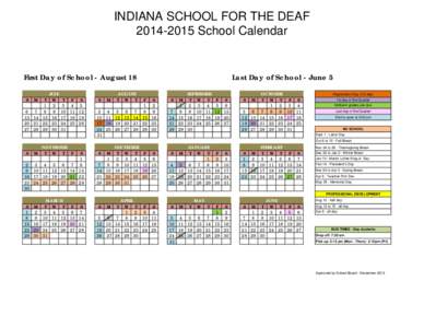 INDIANA SCHOOL FOR THE DEAF[removed]School Calendar First Day of School - August 18 S