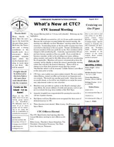 CHEBEAGUE TRANSPORTATION COMPANY  What’s New at CTC? CTC Annual Meeting Thanks Beth! Many thanks to