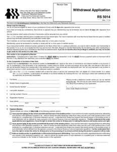 Receipt Date  withdrawal Application Office of the New York State Comptroller New York State and Local Retirement System