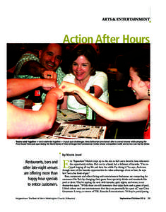28-31 A&E Late Night Entertain 14_09_Layout:39 PM Page 29  ARTS & ENTERTAINMENT Action After Hours