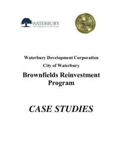 Earth / Waterbury /  Connecticut / Environmental remediation / Phase I environmental site assessment / Waterbury /  Vermont / Fmt / Soil contamination / Environment / Brownfield land