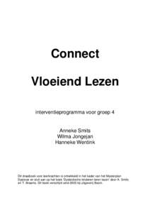 Connect Vloeiend Lezen interventieprogramma voor groep 4 Anneke Smits Wilma Jongejan