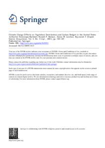 Climate Change Effects on Vegetation Distribution and Carbon Budget in the United States Author(s): Dominique Bachelet, Ronald P. Neilson, James M. Lenihan, Raymond J. Drapek Source: Ecosystems, Vol. 4, No. 3 (Apr., 2001