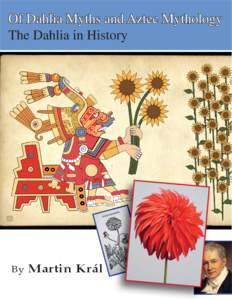 Of Dahlia Myths and Aztec Mythology The Dahlia in History By  Martin Král