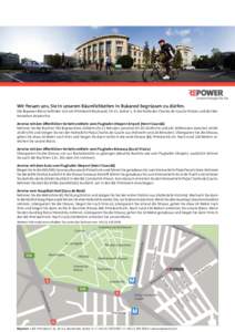 Wir freuen uns, Sie in unseren Räumlichkeiten in Bukarest begrüssen zu dürfen.  Die Repower-Büros befinden sich am Primăverii Boulevard, 19-21, Sektor 1, in der Nähe des Charles-de-Gaulle-Platzes und der Metrostati