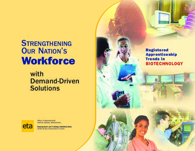 STRENGTHENING OUR NATION’S Workforce with Demand-Driven