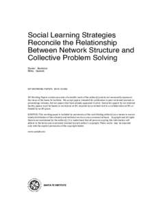 Social Learning Strategies Reconcile the Relationship Between Network Structure and Collective Problem Solving Daniel Barkoczi Mirta Galesic