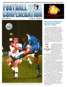 CONFEDERATION OF NORTH, CENTRAL AMERICAN AND CARIBBEAN ASSOCIATION FOOTBALL NEWSLETTER  MAY/JUNE 2000 VOLUME 10 / NUMBER 2