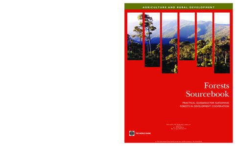 A G R I C U LT U R E A N D R U R A L D E V E L O P M E N T  and related Operational Policies to give recognition to the role forests play in poverty reduction and the preservation of global environmental services. The re