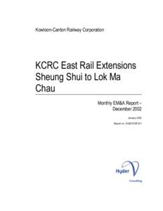 East Rail Line / Lok Ma Chau / Kowloon–Canton Railway Corporation / Kowloon–Canton Railway / Sheung Shui Station / Chau Tau Station / Sheung Shui / Rail transport in Hong Kong / Hong Kong / Lok Ma Chau Spur Line