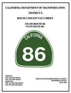 CALIFORNIA DEPARTMENT OF TRANSPORTATION DISTRICT 8 ROUTE CONCEPT FACT SHEET