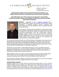 CONTACT: Noel Fisher T: E:  SCHNEIDER ASSOCIATES ANNOUNCES DON MARTELLI AS DIRECTOR OF DIGITAL INTEGRATION AND SOCIAL BUSINESS