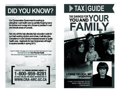 DID YOU KNOW?  TAX GUIDE TAX SAVINGS FOR  Our Conservative Government is working to