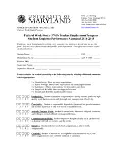 OFFICE OF STUDENT FINANCIAL AID Federal Work-Study Program 0102 Lee Building College Park, Maryland[removed]5302 TEL