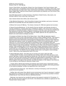 IOWAccess Advisory Council Minutes of April 16, 1999 Meeting Present: Diane Kolmer, Jean Rommes, Richard Varn, Dave Arringdale, Carol French-Johnson, Herb Strentz, Steve Falck, Tom Shepherd, Erwin Erickson, Nancy Richard