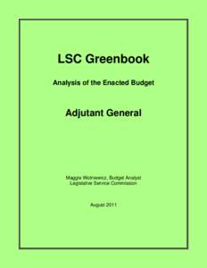 LSC Greenbook Analysis of the Enacted Budget Adjutant General  Maggie Wolniewicz, Budget Analyst