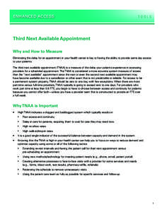 ENHANCED ACCESS  TOOLS Third Next Available Appointment Why and How to Measure