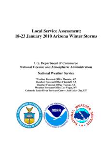 Local Service Assessment: 18-23 January 2010 Arizona Winter Storms U.S. Department of Commerce National Oceanic and Atmospheric Administration National Weather Service