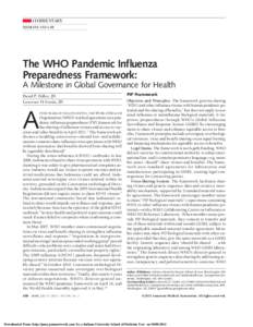 COMMENTARY MEDICINE AND LAW The WHO Pandemic Influenza Preparedness Framework: A Milestone in Global Governance for Health