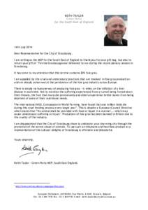 KEITH TAYLOR Green Party for the South East of England 14th July 2014 Dear Representative for the City of Strasbourg,