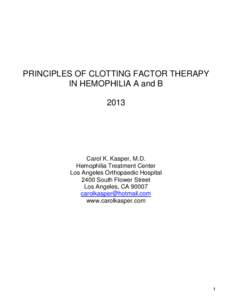 PRINCIPLES OF CLOTTING FACTOR THERAPY IN HEMOPHILIA