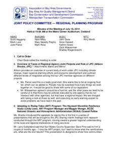 Association of Bay Area Governments Bay Area Air Quality Management District Bay Conservation and Development Commission Metropolitan Transportation Commission  Joseph P. Bort MetroCenter