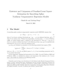 Existence and Uniqueness of Penalized Least Square Estimation for Smoothing Spline Nonlinear Nonparametric Regression Models Chunlei Ke and Yuedong Wang  ∗