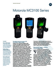 SPECification Sheet  Motorola MC3100 Series FEATURES Motorola MAX Rugged: