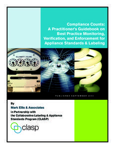 Compliance Counts: A Practitioner’s Guidebook on Best Practice Monitoring, Verification, and Enforcement for Appliance Standards & Labeling