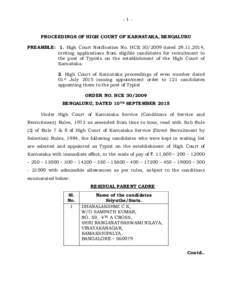 -1-  PROCEEDINGS OF HIGH COURT OF KARNATAKA, BENGALURU PREAMBLE: 1. High Court Notification No. HCEdated, inviting applications from eligible candidates for recruitment to the post of Typists on the e