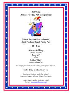 Tallyho’s Annual Holiday Pot-luck picnics! Join us for Live Entertainment, Good Food and Great Family Fun! 12 – 3 pm