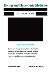 Diving and Hyperbaric Medicine The Journal of the South Pacific Underwater Medicine Society and the European Underwater and Baromedical Society Volume 44 No. 4 December 2014