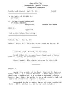 State of New York Supreme Court, Appellate Division Third Judicial Department Decided and Entered: July 10, 2014 __________________________________