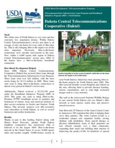 USDA Rural Development: Telecommunications Program; Telecommunications Infrastructure Loan Program and Broadband Initiatives Program (BIP)—North Dakota Dakota Central Telecommunications Cooperative (Daktel)