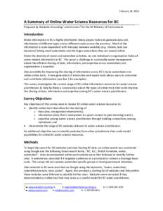 February 28, 2012  A Summary of Online Water Science Resources for BC Prepared by Adelaide Consulting1 and Econnics2 for the BC Ministry of Environment  Introduction