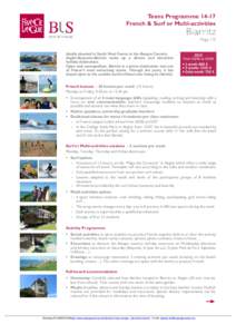 Teens Programme[removed]French & Surf or Multi-activities Page 1/2 Ideally situated in South West France in the Basque Country, Anglet-Bayonne-Biarritz make up a diverse and attractive holiday destination.