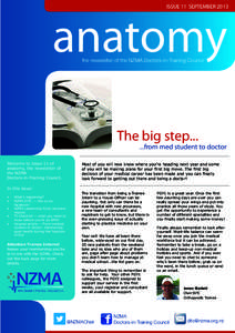 ISSUE 11 SEPTEMBER[removed]anatomy the newsletter of the NZMA Doctors-in-Training Council  The big step...