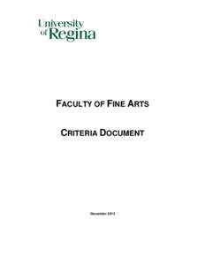 FACULTY OF FINE ARTS CRITERIA DOCUMENT December 2013  1. Criteria for Performance Review