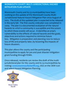 MONMOUTH COUNTY MULTI-JURISDICTIONAL HAZARD MITIGATION PLAN UPDATE Monmouth County and its 53 municipalities have been working on the update of the Monmouth County MultiJurisdictional Natural Hazard Mitigation Plan since