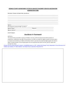 ORANGE COUNTY DEPARTMENT OF SOCIAL SERVICES CHILDREN’S SERVICES RECOGNITION NOMINATION FORM Nominee’s Names (include titles /positions): _______________________________________________________________________________