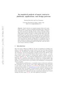 An empirical analysis of smart contracts: platforms, applications, and design patterns Massimo Bartoletti and Livio Pompianu arXiv:1703.06322v1 [cs.CR] 18 Mar 2017