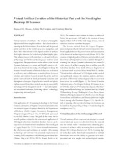 Virtual Artifact Curation of the Historical Past and the NextEngine Desktop 3D Scanner Bernard K. Means, Ashley McCuistion, and Courtney Bowles ABSTRACT Virtual curation of artifacts—the creation of intangible digital 