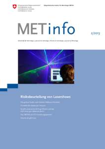 Eidgenössisches Institut für Metrologie METAS  info Zeitschrift für Metrologie / Journal de métrologie / Rivista di metrologia / Journal of Metrology  Risikobeurteilung von Lasershows