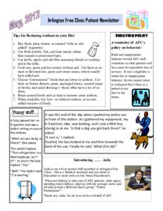 Arlington Free Clinic Patient Newsletter Tips for Reducing Sodium in your Diet 1. Buy fresh, plain frozen, or canned “with no salt added” vegetables. 2. Use fresh poultry, fish, and lean meant, rather than canned or 