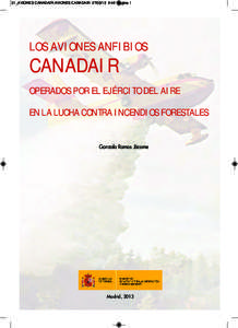 Los aviones anfibios Canadair operados por el Ejercito del Aire en la lucha contra incendios forestales;NIPO;ISBN-7