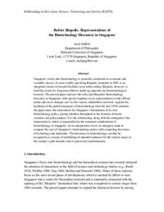 forthcoming in East Asian Science, Technology and Society (EASTS)  Before Biopolis: Representations of the Biotechnology Discourse in Singapore Axel Gelfert Department of Philosophy