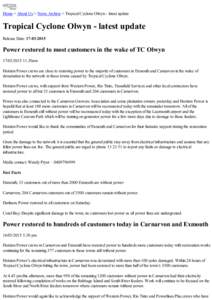 Home > About Us > News Archive > Tropical Cyclone Olwyn - latest update  Tropical Cyclone Olwyn - latest update Release Date: Power restored to most customers in the wake of TC Olwyn