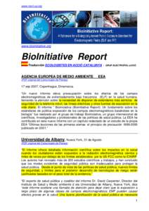 www.next-up.org  www.bioinitiative.org BioInitiative Report Traducción ECOLOGISTES EN ACCIÓ CATALUNYA